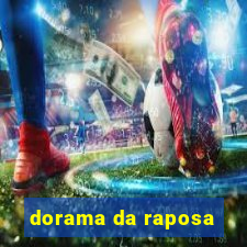 dorama da raposa